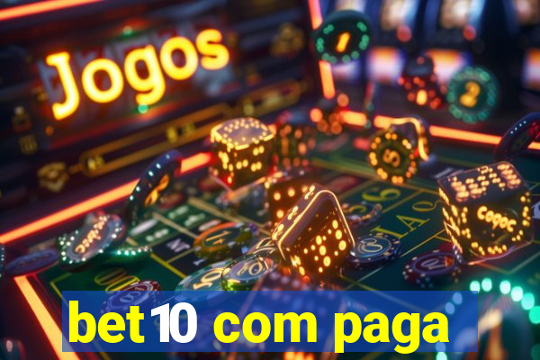 bet10 com paga